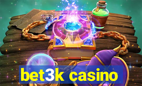 bet3k casino