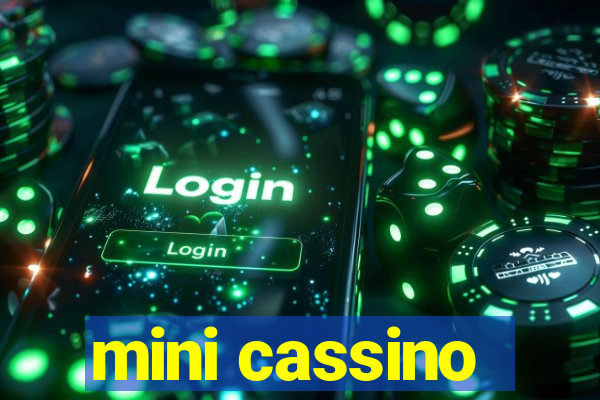 mini cassino