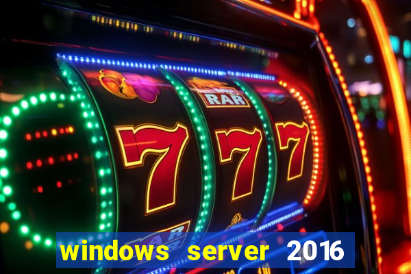 windows server 2016 download iso pt br