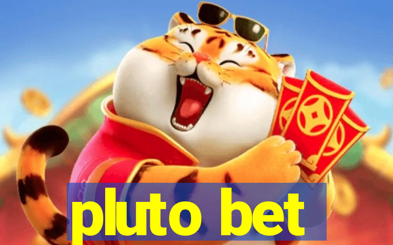 pluto bet