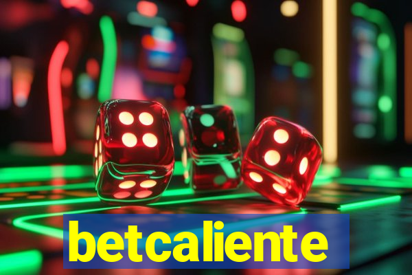 betcaliente