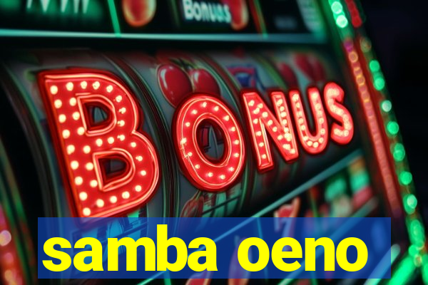 samba oeno