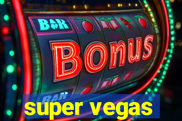 super vegas