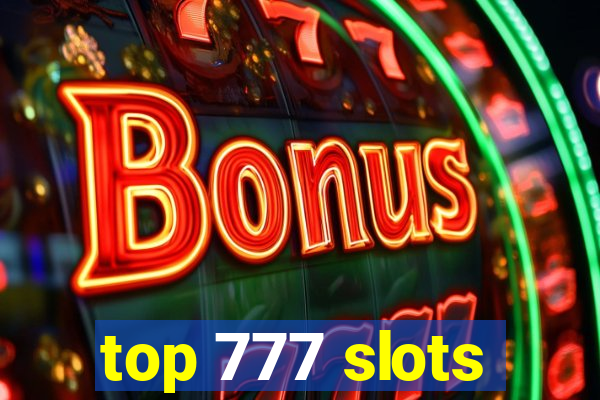 top 777 slots