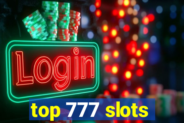 top 777 slots