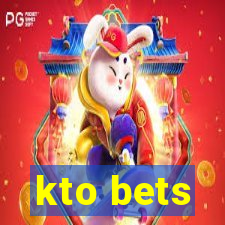 kto bets