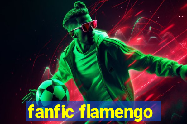 fanfic flamengo