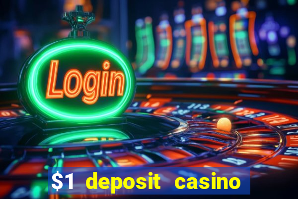 $1 deposit casino 2021 nz