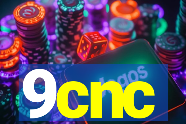 9cnc