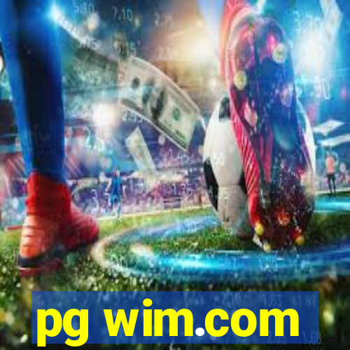 pg wim.com