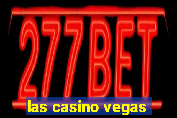 las casino vegas