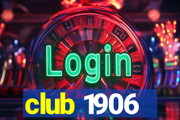 club 1906