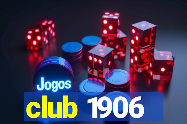 club 1906