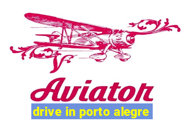 drive in porto alegre