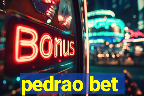 pedrao bet