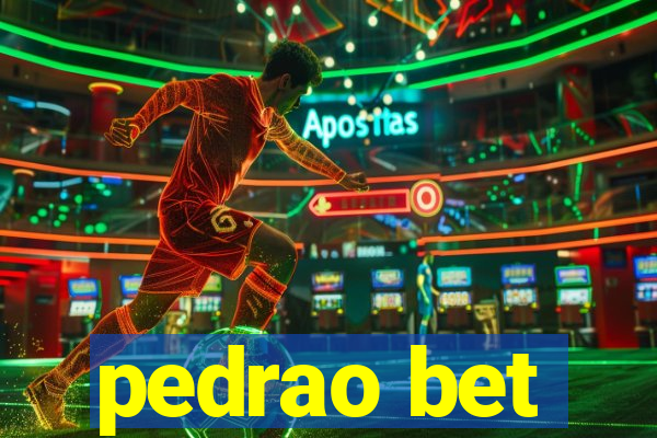 pedrao bet