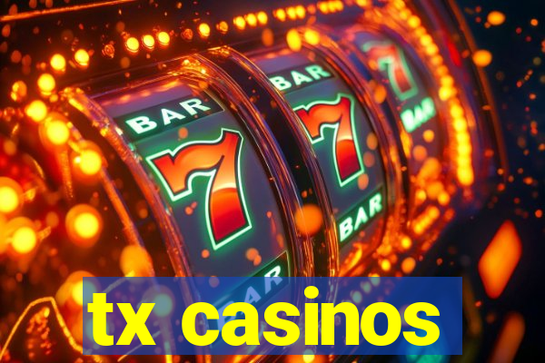 tx casinos