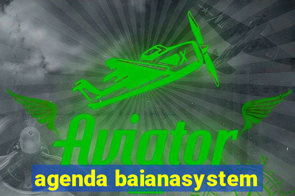 agenda baianasystem