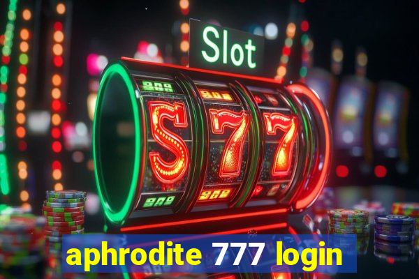 aphrodite 777 login