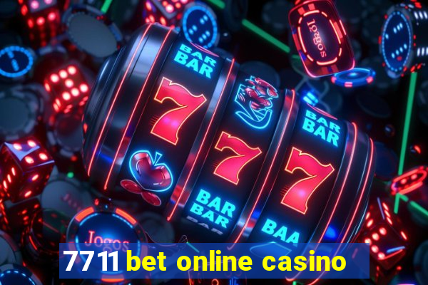 7711 bet online casino