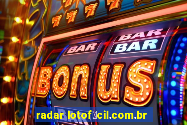 radar lotof谩cil.com.br