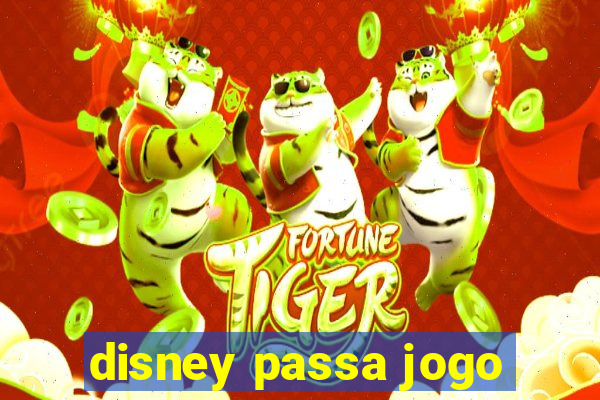 disney passa jogo