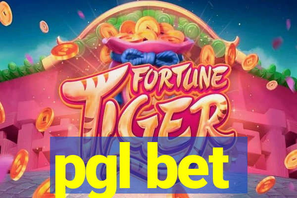 pgl bet