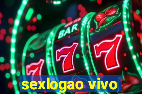 sexlogao vivo