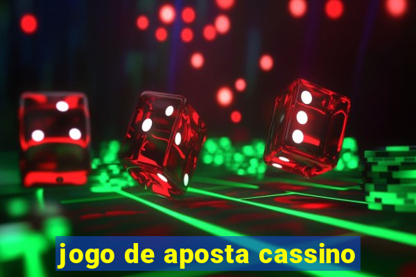 jogo de aposta cassino