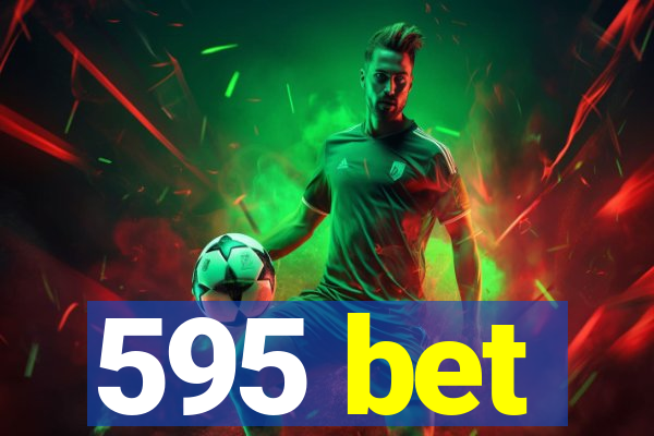 595 bet