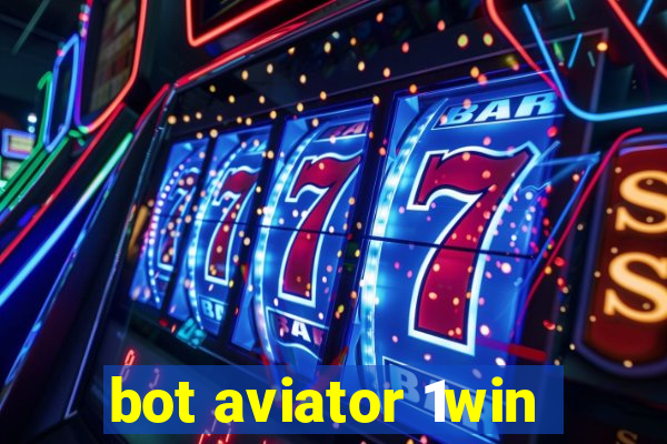 bot aviator 1win