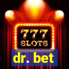 dr. bet