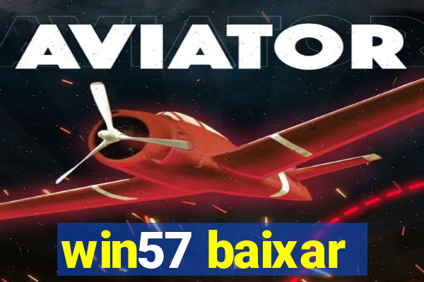 win57 baixar