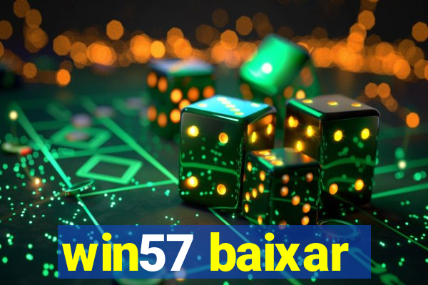 win57 baixar