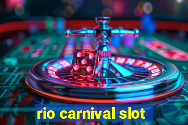 rio carnival slot