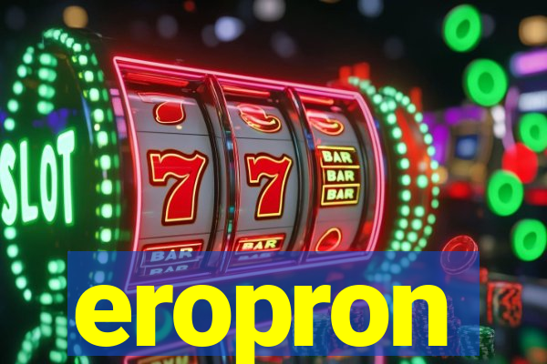 eropron