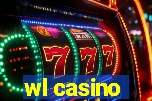 wl casino