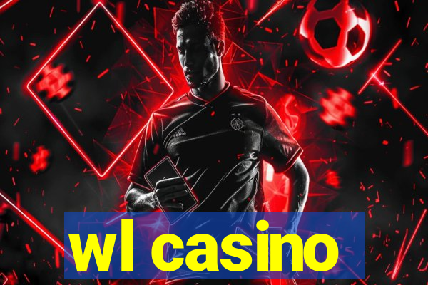 wl casino