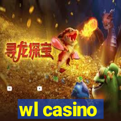 wl casino