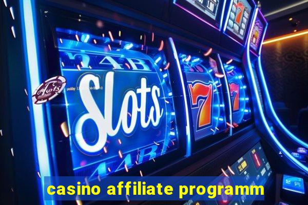 casino affiliate programm