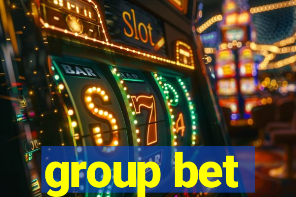 group bet