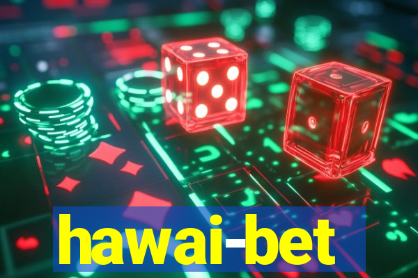 hawai-bet