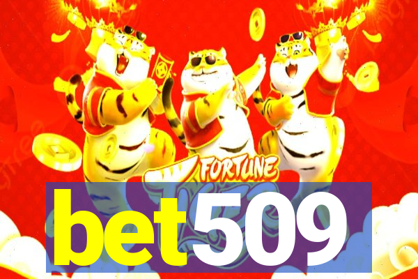 bet509