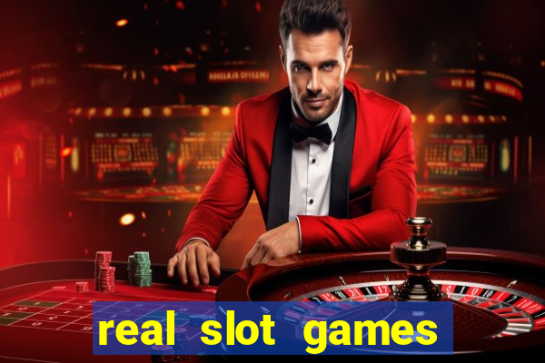 real slot games for money