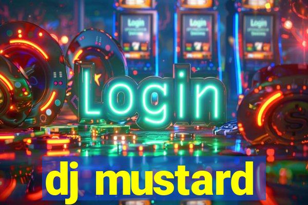 dj mustard