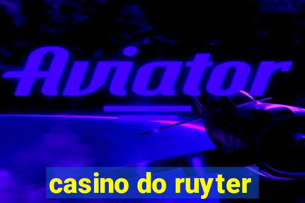 casino do ruyter