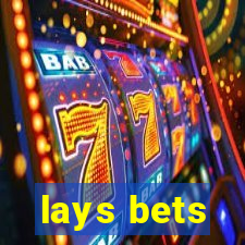 lays bets