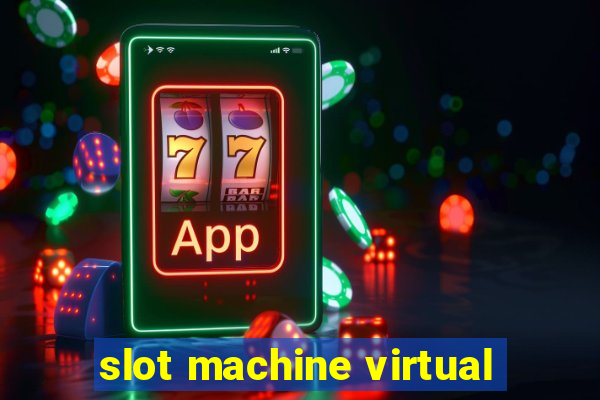 slot machine virtual