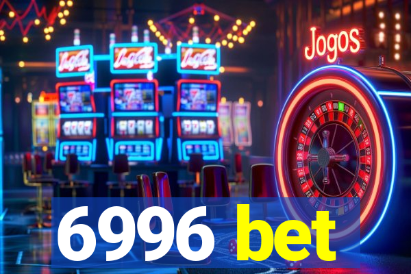 6996 bet