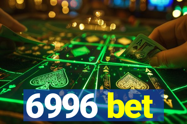 6996 bet